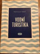 kniha Vodní turistika kanoistická příručka, Státní tělovýchovné nakladatelství 1955