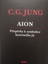 kniha AION příspěvky k symbolice bytostného Já, Holar 2021