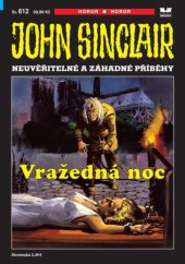 kniha Vražedná noc John Sinclair 612, MOBA 2023