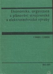 kniha Ekonomika, organizace a plánování strojírenské a elektrotechnické výroby 2. díl Učebnice pro vys. školy., SNTL 1967