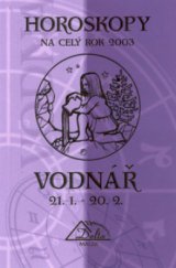 kniha Horoskopy na rok 2003 - Vodnář [21.1.-20.2.], Delta 