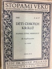 kniha Děti českých králů, Společnost přátel starožitností 1940