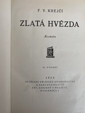 kniha Zlatá hvězda román, Antonín Svěcený 1924