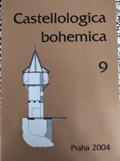 kniha Castellologica bohemica 9, Archeologický ústav AV ČR 2004