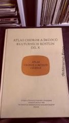 kniha Atlas chorob a škůdců kulturních rostlin. Díl 10, - Atlas chorob a škůdců chmele, SZN 1959