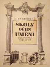 kniha Školy dějin umění metodologie dějin umění I., Masarykova univerzita 1996