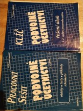 kniha Podvojné účetnictví pracovní sešit : otázky, testy, příklady, schémata, Mirago 2001