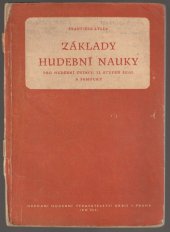 kniha Základy hudební nauky pro hudební ústavy, 2. stupeň škol a samouky Instruktivní pomůcka hud. theoretická pro měst. hud. úst., Orbis 1951