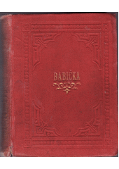 kniha Boženy Němcové Sebrané spisy 2. - Babička, I.L. Kober 1870