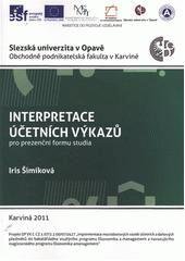 kniha Interpretace účetních výkazů pro prezenční formu studia, Slezská univerzita v Opavě, Obchodně podnikatelská fakulta v Karviné 2011