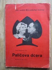 kniha Paličova dcera Činohra v 5 jednáních, Osveta 1952