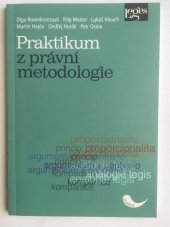 kniha Praktikum z právní metodologie, Leges 2017