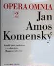 kniha Dílo Jana Amose Komenského = 2 Johannis Amos Comenii opera omnia., Academia 1971
