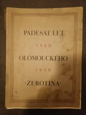 kniha Padesát let olomouckého "Žerotína" 1880-1930, Pěvecko-hudební spolek Žerotín 1931