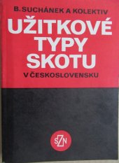 kniha Užitkové typy skotu v Československu, SZN 1982