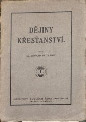 kniha Dějiny křesťanství (pomůcka učebná pro střední, občanské a obecné školy tříd nejvyšších, vyznání československého), Vojtěch Šeba 1923