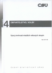 kniha Vývoj úmrtnosti mladších věkových skupin, Český statistický úřad 2008