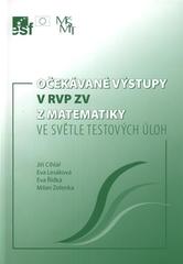 kniha Očekávané výstupy v RVP ZV z matematiky ve světle testových úloh, Ústav pro informace ve vzdělávání - Divize nakladatelství Tauris 2007