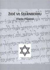 kniha Židé ve Šternberku, Město Šternberk 2011
