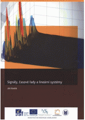 kniha Signály, časové řady a lineární systémy, Akademické nakladatelství CERM 2012