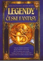 kniha Legendy české fantasy, Triton 2006