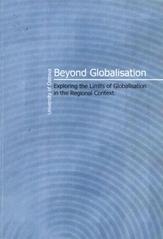 kniha Beyond Globalisation: Exploring the Limits of Globalisation in the Regional Context (conference proceedings) : [Ostrava, 16-17th September 2009], University of Ostrava 2010