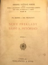 kniha Nové překlady básní A. Petöfiho. I, J. Otto 1907