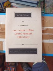 kniha Jak vznikly třídy a proč probíhá třídní boj, Státní nakladatelství politické literatury 1955