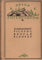 kniha Starohorský filosof Krupař Kleofáš, Šolc a Šimáček 1923