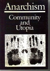 kniha Anarchism Community and Utopia, Akademie věd ČR, Filozofický ústav 1993