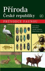 kniha Příroda České republiky průvodce faunou, Academia 2007