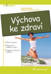 kniha Výchova ke zdraví, Grada 2009