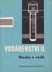 kniha Vodárenství II.  Nauka o vodě, MZLHV 1962