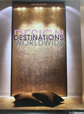 kniha Design Destinations World Wide, H F Ullmann 2008