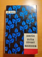 kniha Jánošík Úlička odvahy ; Nasreddin, SNKLU 1962