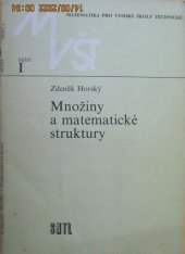 kniha Množiny a matematické struktury vysokošk. příručka pro vys. školy techn. směru, SNTL 1983