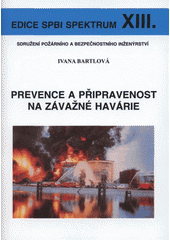 kniha Prevence a připravenost na závažné havárie, Sdružení požárního a bezpečnostního inženýrství 2008