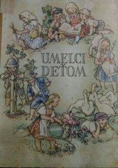 kniha Umelci deťom Dar spisovatelov a výtvarníkov za dorý prospech, Pravda 1950