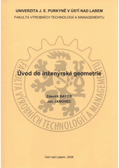 kniha Úvod do inženýrské geometrie, Univerzita Jana Evangelisty Purkyně Ústí nad Labem 2008