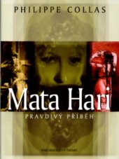 kniha Mata Hari pravdivý příběh, Themis 2005
