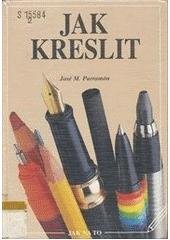 kniha Jak kreslit historické pozadí, materiály a pomůcky, techniky a postupy, teorie a praxe umění kresby, Svojtka a Vašut 1995