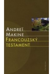 kniha Francouzský testament, Paseka 2002