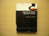 kniha Výpočty procesů převodu hmoty Určeno [též] pro stud. vys. škol chem. a strojních, SNTL 1969