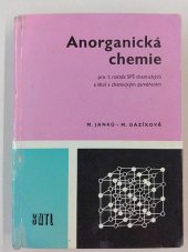 kniha Anorganická chemie pro 1. ročník SPŠ chemických a škol s chemickým zaměřením, SNTL 1968