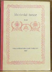 kniha Jihočeské tance díl 2, Ústřední dům lidové tvořivosti 1958