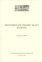 kniha Monitorování polohy hlavy pacienta, Vysoké učení technické v Brně, Fakulta elektrotechniky a informatiky, Ústav biomedicínského inženýrství 2010