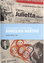 kniha Kapesní průvodce životem a dílem Bohuslava Martinů, Městské muzeum a galerie 2008