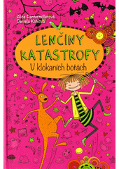 kniha Lenčiny katastrofy 10. - V klokaních botách, Bookmedia 2022