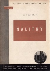 kniha Nálitky Příruč. pro nejširší kruhy konstruktérů, slevačů i ostatních techniků, Průmyslové vydavatelství 1951