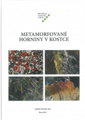 kniha Metamorfované horniny v kostce, Mendelova univerzita v Brně 2015